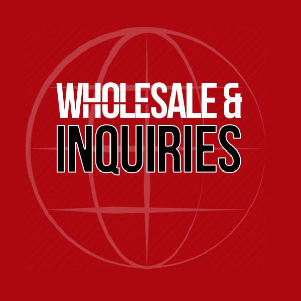 Wholesale and inquiries